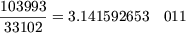 103993 = 3.141592653  011
 33102