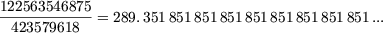 122563546875= 289.351851851 851851851851851851 ...
  423579618